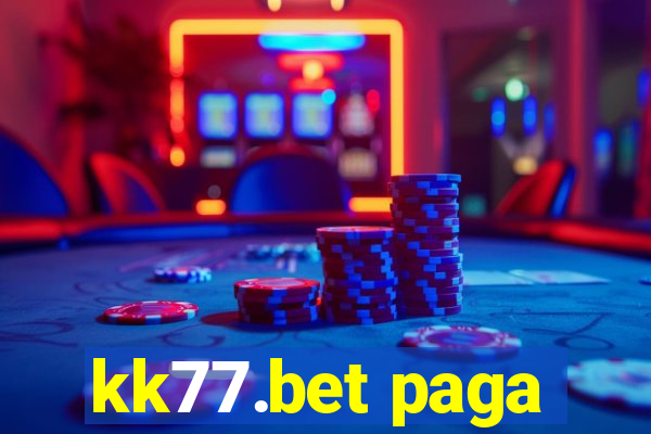 kk77.bet paga